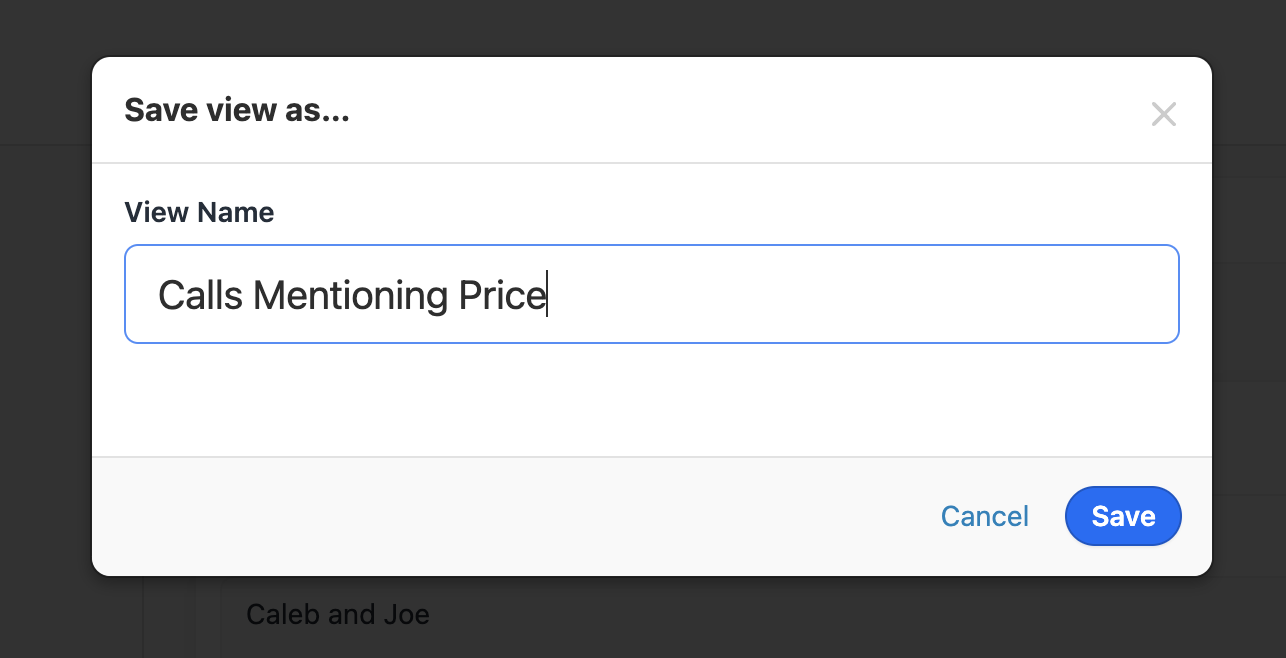 Modal dialog to name and save a filtered Conversations view with input 'Calls Mentioning Price'.