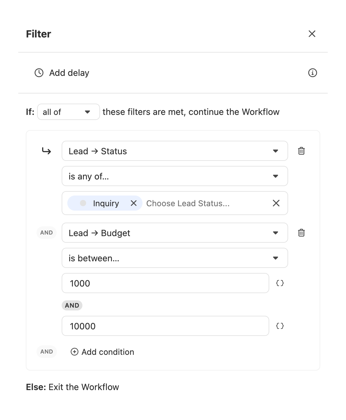 Filter step settings showing Lead Status equals Inquiry and Lead Budget between 1000 and 10000.