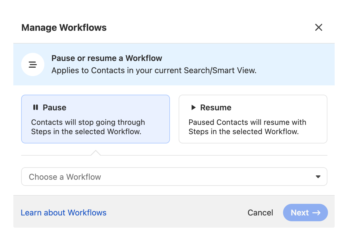 Modal dialog to pause or resume a workflow with workflow selection and next button.